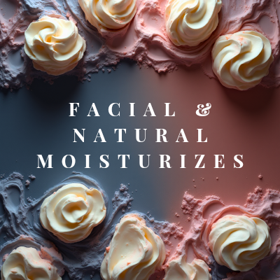 Facial & Natural Moisturizers
