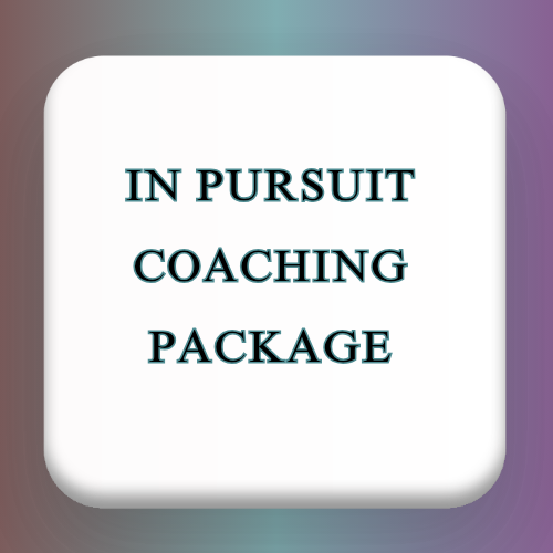 In Pursuit Coaching Package